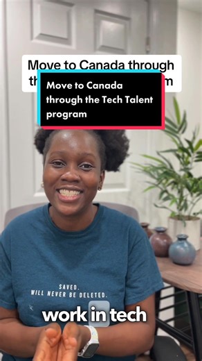 Move to Canada through the Tech Talent Program