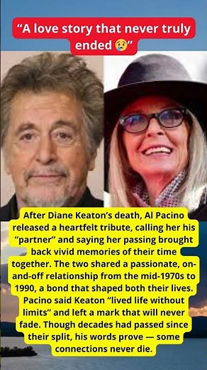 Al Pacino’s Heartbreaking Tribute to Diane Keaton 💔
