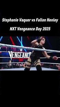 Stephanie Vaquer vs Fallon Henley 🥵 NXT Vengeance Day 2025