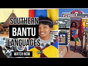 Southern Bantu Languages