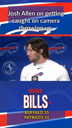 Bills QB Josh Allen says he 'didn't get enough out pre-game' when asked about his caught-on camera throwing up moment. | News 8 WROC Rochester