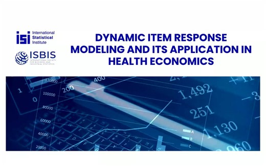 2026-06-10 ISBIS: Dynamic Item Response Modeling and Its Application in Health Economics