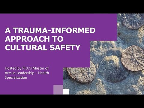 A Trauma-Informed Approach to Cultural Safety