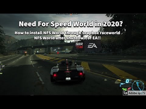 NEED FOR SPEED WORLD Installation guide (Soapbox race world) in 2020?