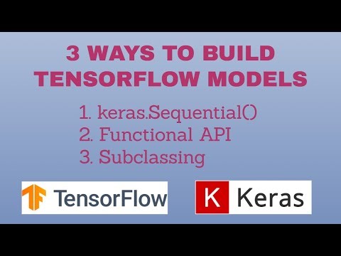 3 ways to build tensorflow models