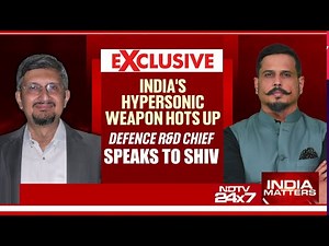 DRDO Chief To NDTV: "India's Hypersonic Glide Missile Is In Advanced State"