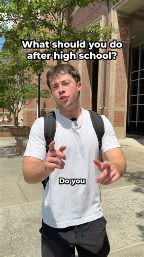What should you do after high school?