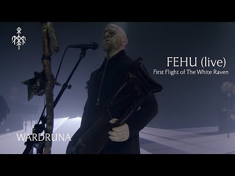 Wardruna - Fehu (First Flight of the White Raven Live Version)