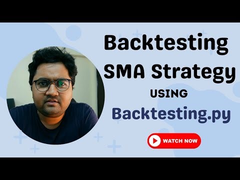 Step-by-Step Guide for for Backtesting Simple Moving Average Strategy using Python #Hindi