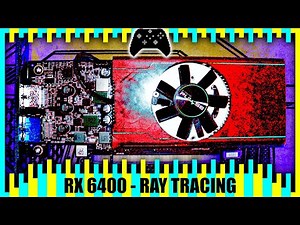Gaming on RX 6400 with RAY-TRACING | Tested in 5 Games
