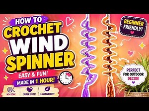 Easiest! How To Crochet Wind Spinner In 1 Hour For Beginners!