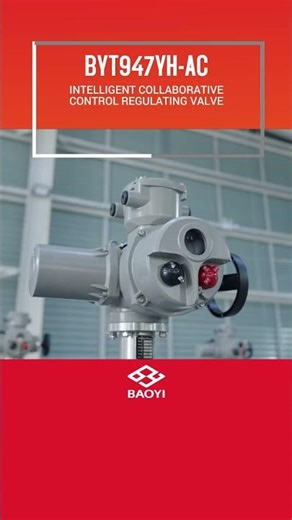 BYT947YH AC INTELLIGENT COLLABORATIVE CONTROL REGULATING VALVE BAOYI