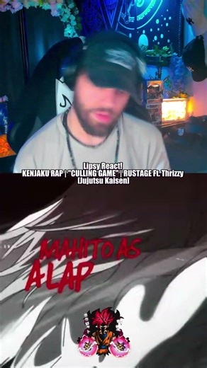 Lipsy React! | KENJAKU RAP | "CULLING GAME" | RUSTAGE Ft. Thrizzy [Jujutsu Kaisen]