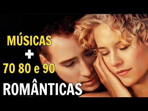 Músicas Românticas Internacionais - As 20 Melhores Musicas Romanticas Anos 70 80 90