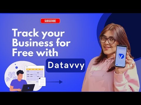 Track Your Business for Free with Datavvy| Step-by-Step Guide