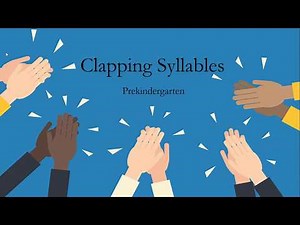 4-6 PreK Reading - Clapping Syllables -English - Ms. Ali