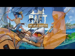 【Raft】この航海に後悔はない
