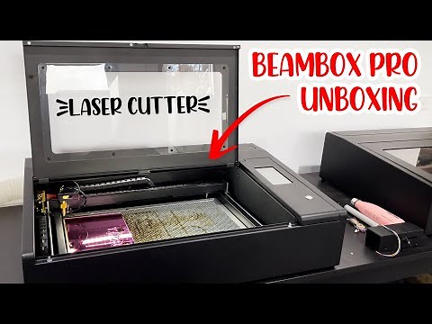 LASER CUTTER UNBOXING - BEAMBOX PRO BY FLUX
