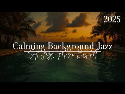 🎷 Soft Jazz Music BGM - Soft Cozy Jazz Ambience for Quiet Work, Balanced Thinking and Calm Flow
