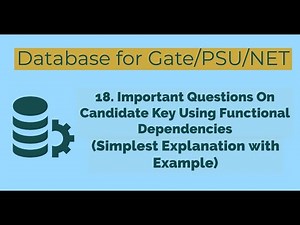 18 - Expected Questions On Candidate key Using Functional Dependencies | Database for GATE/NET/PSU