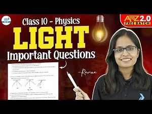 Important Questions on Light Chapter | Class 10 Physics Practice | CBSE Board Prep | Ravina Ma'am