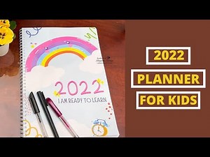 2022 PLANNER || DIY KIDS PLANNER || HOW TO USE PLANNER FOR KIDS || KIDS LEARNING AND TEACHING