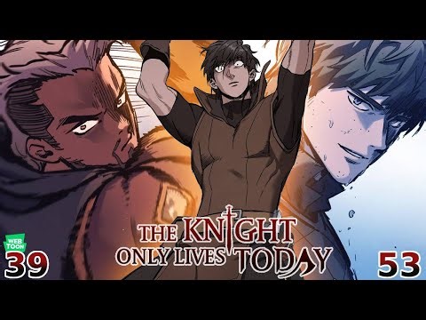Reading The Knight Only Lives Today Chapter (Episode) 39 - 53 Live Reaction / Read Along #webtoon