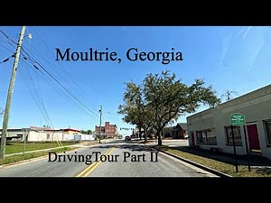 Moultrie, Georgia-Third Largest City in Southwest GA- Driving Tour a "Traveling with Hubert" Video