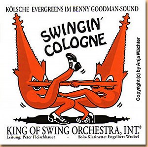 King Of Swing Orchestra, Int. - Swingin' Cologne