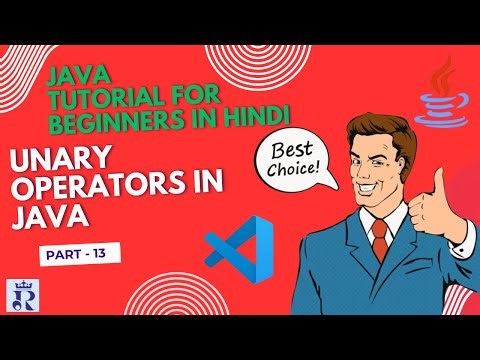 🔥Unary Operators in Java (Part 13) || ++, --, +, -, ! || Explained || Java Tutorial
