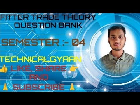 FITTER TRADE 2ND YEAR QUESTION BANK SEMESTER 04 :- PART 01