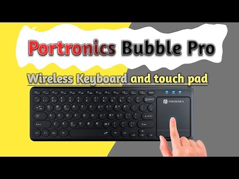 Portronics Bubble Pro Wireless Keyboard With Touch Pad || Bluetoth 5.0 + 2.4 GHz || #portronics