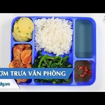 Feedy VN | Gợi ý thực đơn Cơm trưa văn phòng với #Feedy