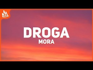 Mora, C. Tangana - DROGA [Letra]