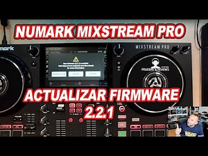 CÓMO ACTUALIZAR FIRMWARE NUMARK MIXSTREAM PRO (PRUEBAS Y REVIEWS) EN ESPAÑOL.
