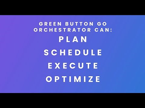 Green Button Go Orchestrator