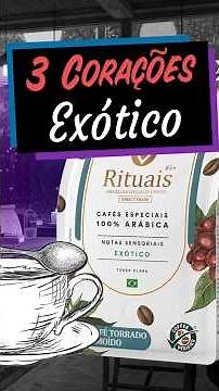 Is 3 Corações' EXOTIC coffee really all that?