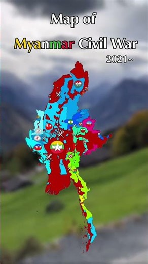 Map of Myanmar civil war. #myanmar #civilwar #map #edit #history