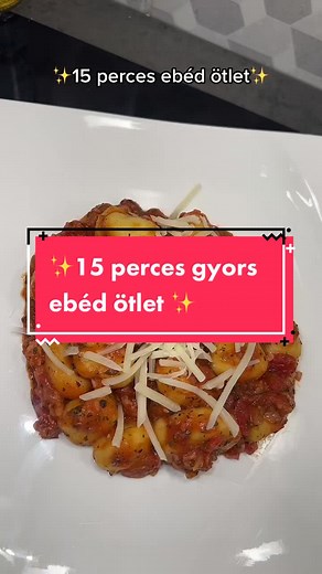 15 perces gyors ebéd ötlet