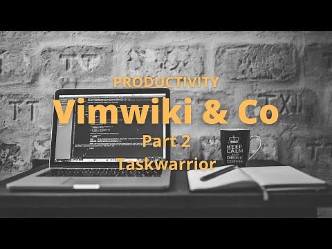 Productivity Setup with Vimwiki, Part 2: Taskwarrior Integration