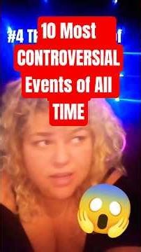 10 Most Controversial Moments of All Time