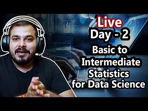 Live Day 2- Basic To Intermediate Statistics