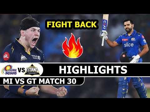 Mumbai Indians Vs Gujarat Titans IPL 2026 Match 30 Highlights | MI VS GT