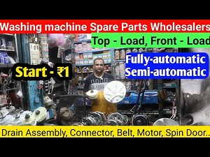 Washing machine Spare Parts Wholesalers | Fully-automatic, Semi-automatic | Cheapest Washing machine