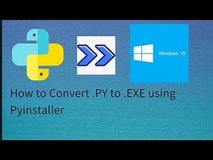 How to Convert Python .py file to Windows Executable .exe file