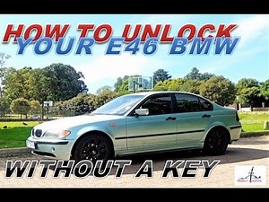 How to Unlock Your E46 BMW Without a Key or a Battery | Project Zangetsu