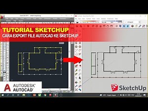 Cara Export File AUTOCAD ke SKETCHUP- Tutorial Sketchup