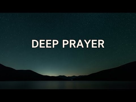 🌿DEEP PRAYER – 1 Hour of Quiet Prayer & Stillness Before God│주님 앞에 머무는 조용한 한 시간
