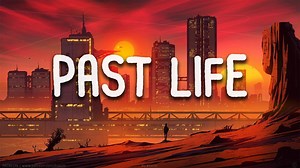 ♫ You're Listening: Trevor Daniel, Selena Gomez - Past Life Watch in YouTube for better resolution Have a nice day YouTube Link - https://www.youtube.com/watch?v=1AhOK4UwAMs Subscribe both channels to show your support - http://bit.ly/CosmosNetwork http://bit.ly/CosmosLyrics #StayHome #StaySafe | Cosmos Music