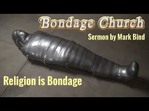 Religion is Bondage